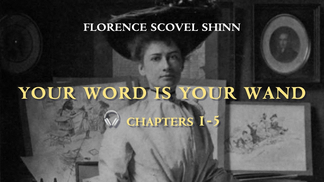 🎧 Your Word Is Your Wand - Chapters 1-5 Reading with music🎵 Florence Scovel Shinn