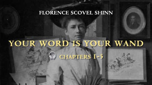 🎧 Your Word Is Your Wand - Chapters 1-5 Reading with music🎵 Florence Scovel Shinn