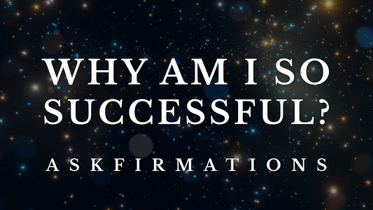 Why Am I So Successful? Askfirmations for Success and Confidence