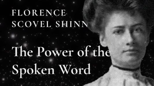 Florence Scovel Shinn Affirmations | The Power of the Spoken Word