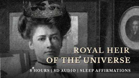 I AM the Royal Heir of the Universe | Florence Scovel Shinn