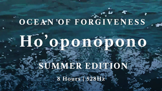 Ho'oponopono Summer Edition: An 8-Hour Sleep Meditation
