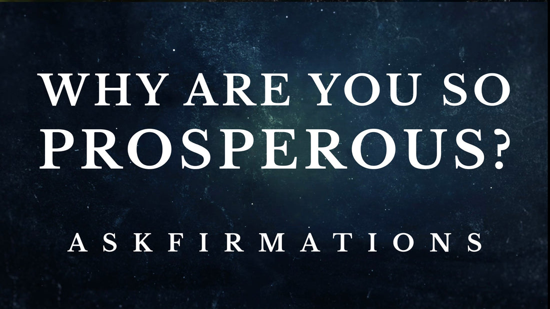 Why Am I / Why Are You So Prosperous? Sleep Askfirmations