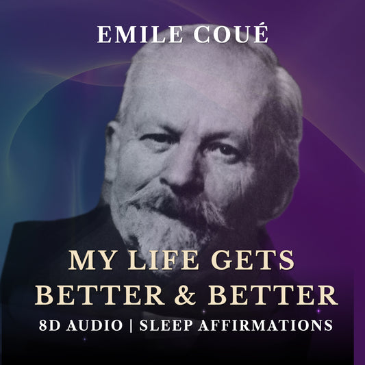 Every Day in Every Way – My Life Gets Better | Sleep Affirmations | Digital Download