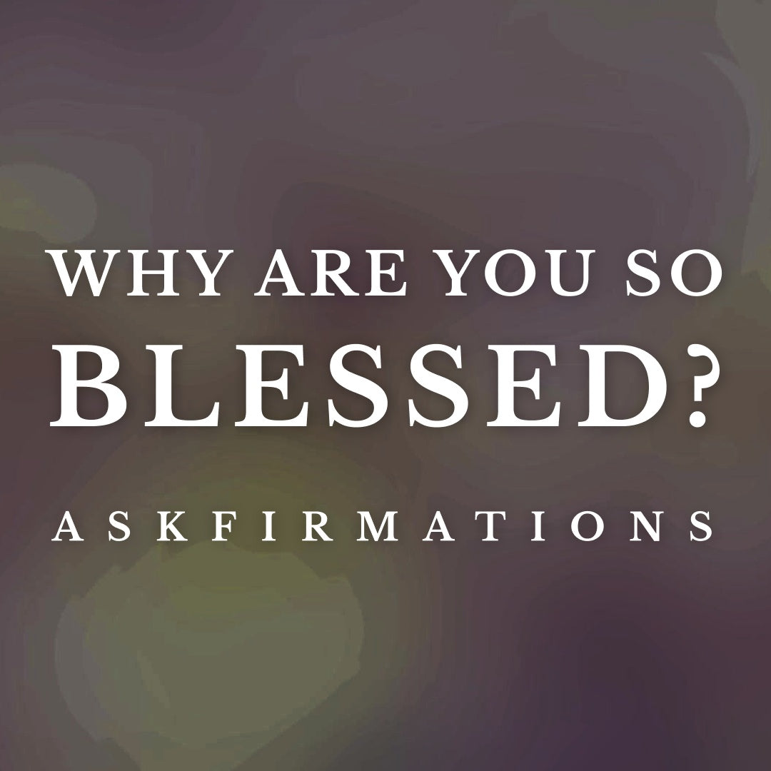 Why Are You So Blessed? | Sleep Affirmations | 432Hz | Digital Download